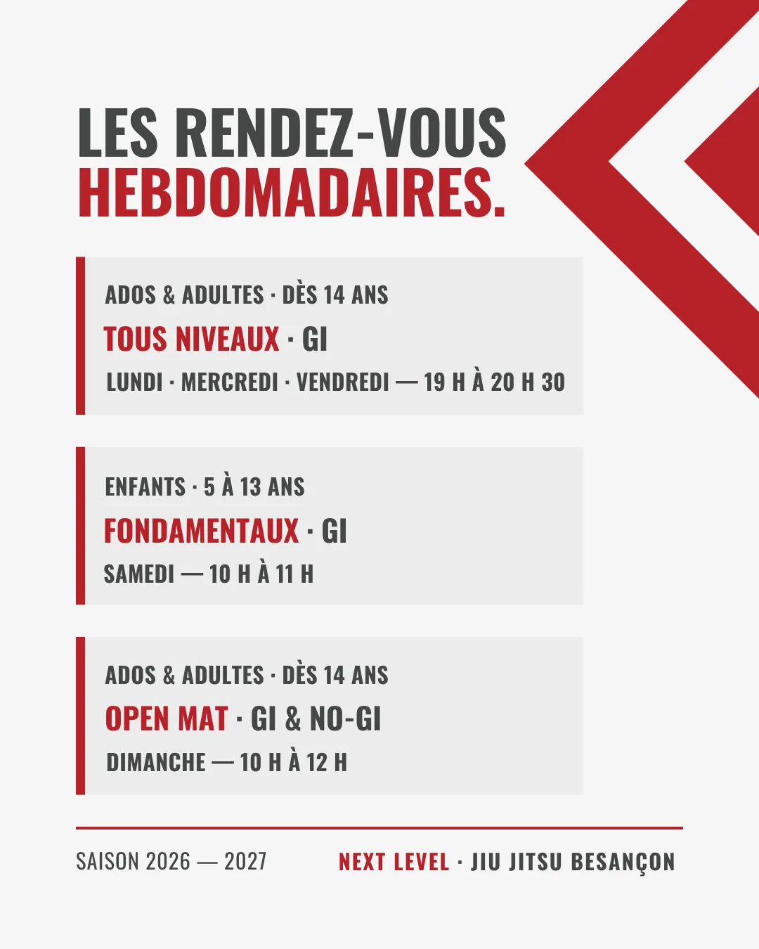Planning hebdomadaire : cours Gi tous niveaux pour les ados et adultes, cours Gi fondamentaux enfants et Open Mat Gi et No-Gi.